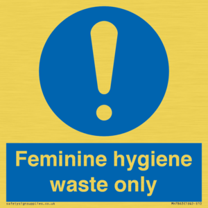 Feminine hygiene waste only